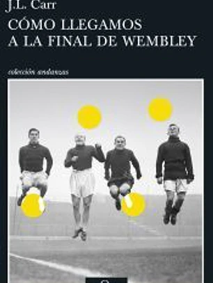 Cómo llegamos a la final de Wembley