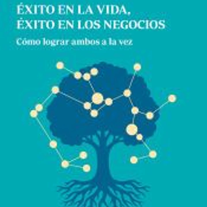 Éxito en la vida, éxito en los negocios 1