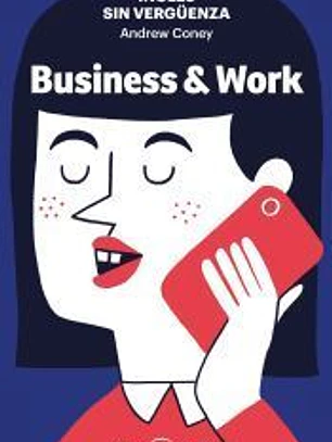 Inglés sin vergüenza: Business & Work