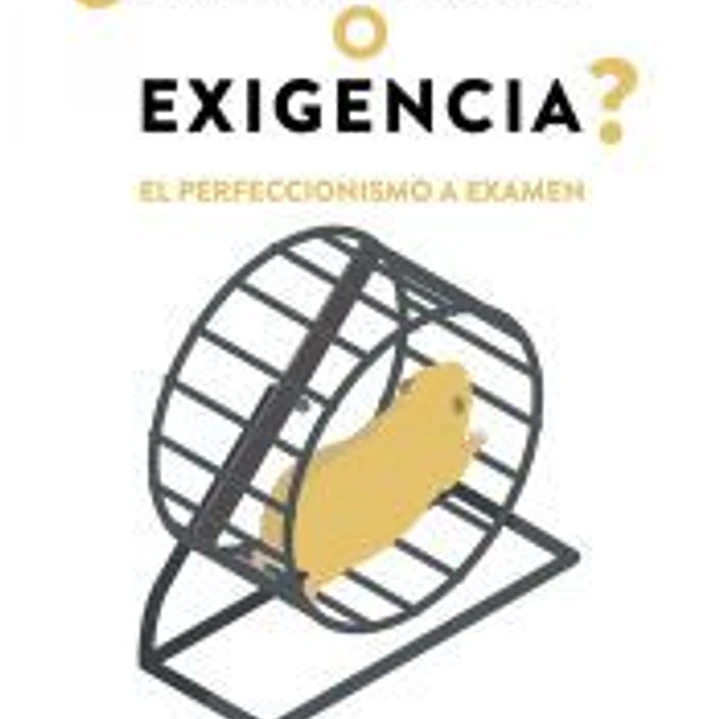 ¿Excelencia o exigencia? 1