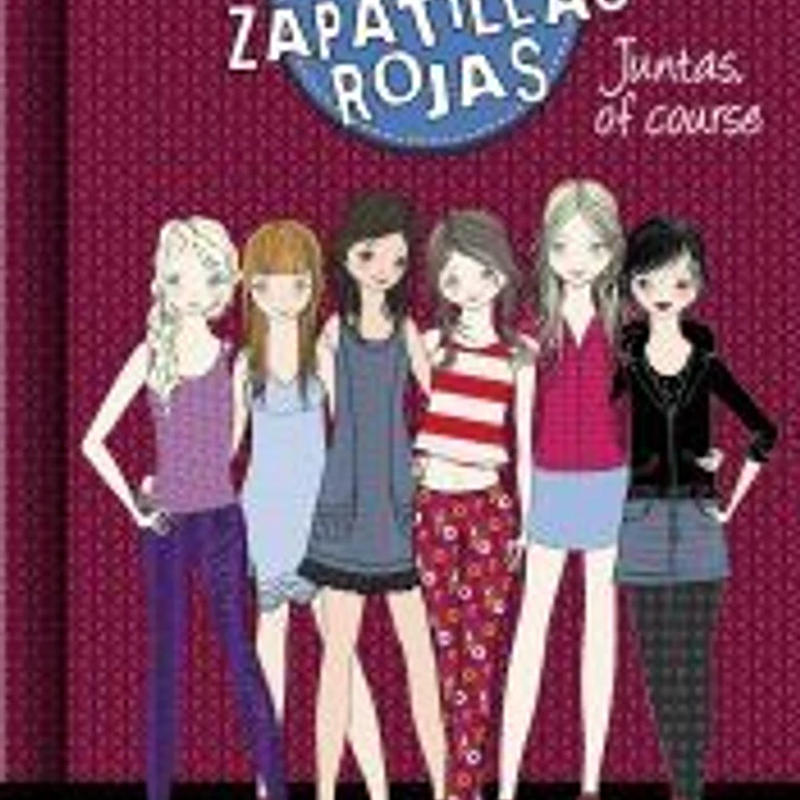El Club de las zapatillas rojas 8. Juntas, of course 1