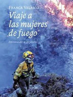 Viaje a las mujeres de fuego
