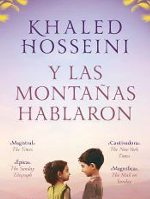 Y las montañas hablaron