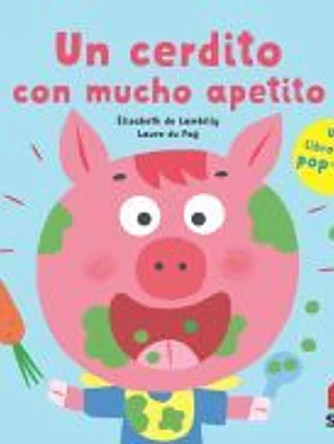 Un cerdito con mucho apetito