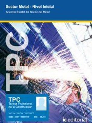 TPC sector metal : nivel inicial : acuerdo estatal del sector del metal