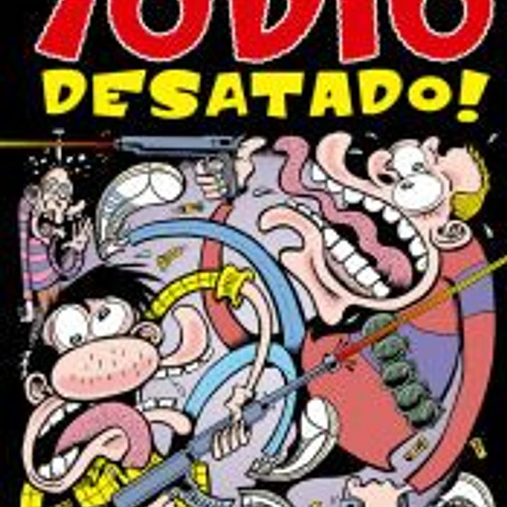 ¡ODIO DESATADO! 1