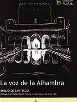 La voz de la Alhambra : guía para escuchar los poemas alhambreños(9788461299331) 
