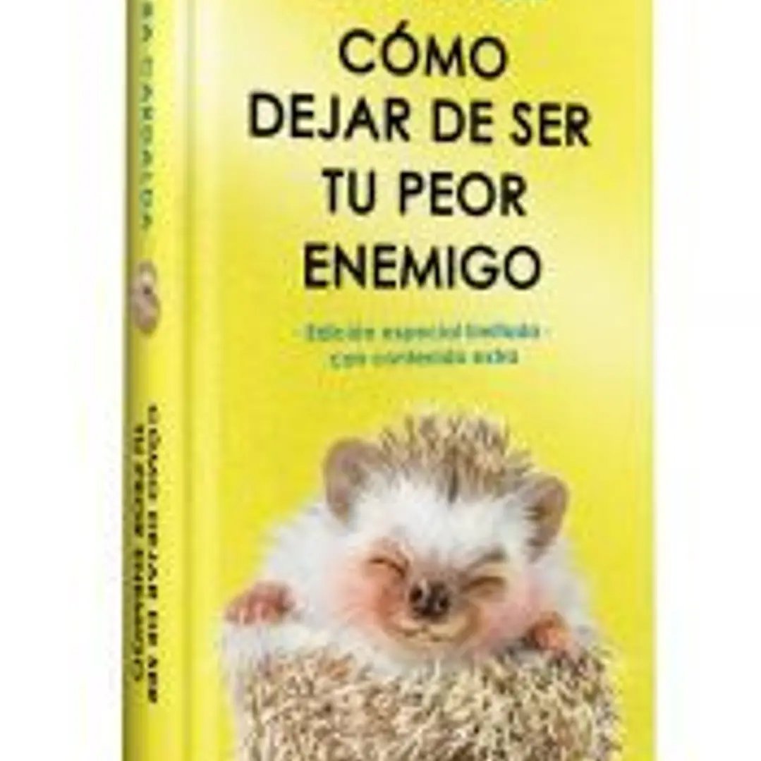 Cómo dejar de ser tu peor enemigo (edición especial limitada) 1