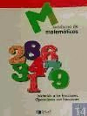 MATEMATICAS 14 - Iniciación a las fracciones. Operaciones con fracciones