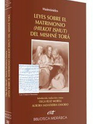 MAIMONIDES. LEYES SOBRE EL MATRIMONIO (HILKOT ISHUT) DEL MIS