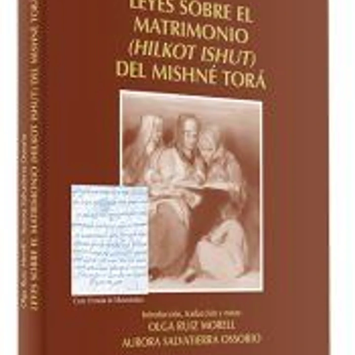 MAIMONIDES. LEYES SOBRE EL MATRIMONIO (HILKOT ISHUT) DEL MIS 1