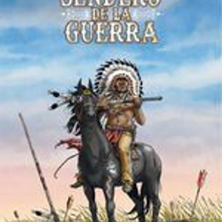 EL SENDERO DE LA GUERRA 1