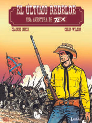 TEX - El último rebelde