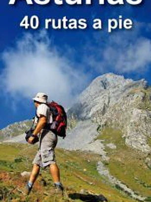 ASTURIAS. 40 RUTAS A PIE