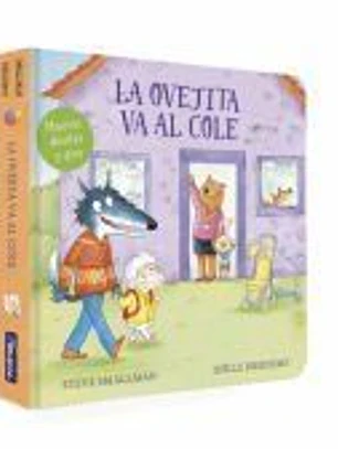 La ovejita va al cole (La ovejita que vino a cenar. Libro de cartón)