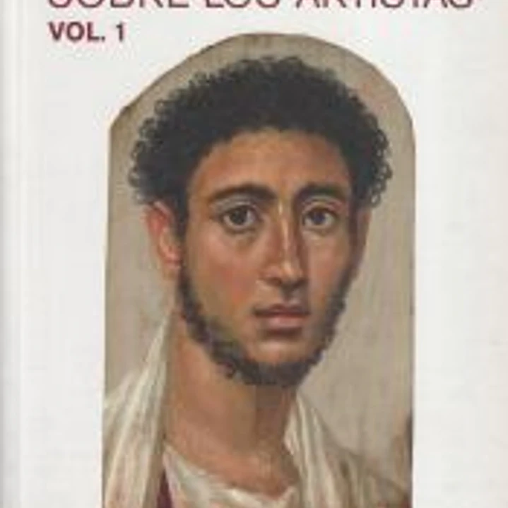 Sobre los artistas. Vol. 1 1