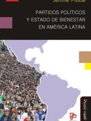 Partidos políticos y Estado de Bienestar en América Latina