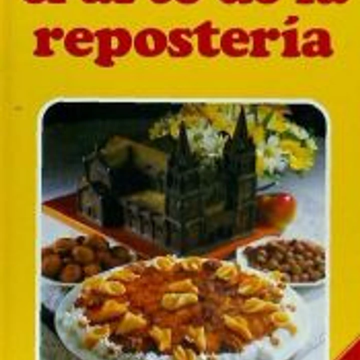 EL ARTE DE LA REPOSTERIA 1