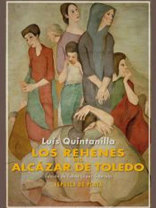 Los rehenes del Alcázar de Toledo