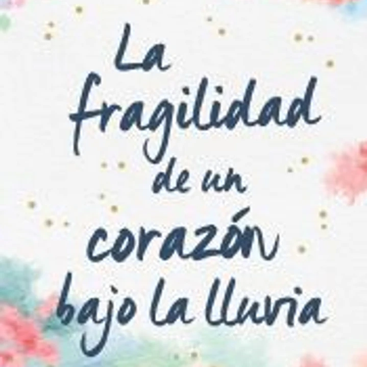 La fragilidad de un corazón bajo la lluvia 1