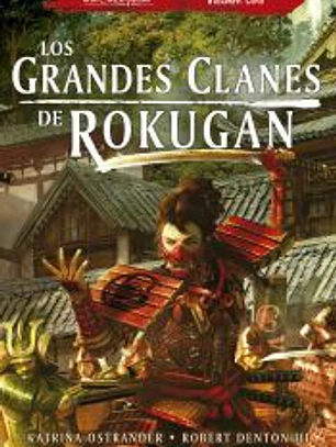 Los grandes clanes de Rokugan: Antología nº 01