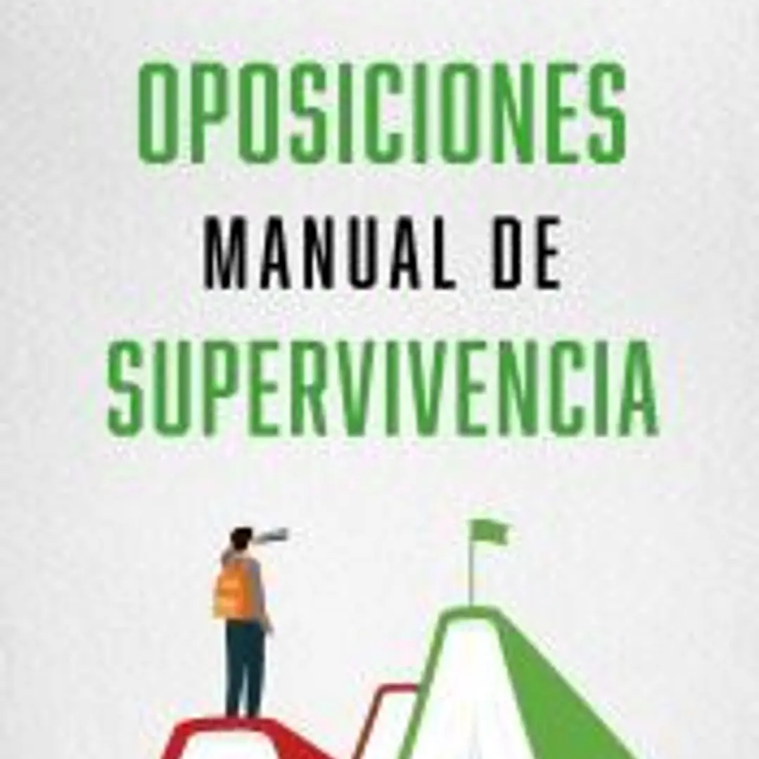 Oposiciones. Manual de supervivencia 1