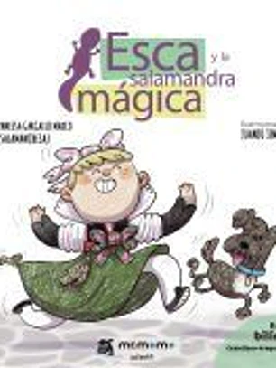 Esca y la salamandra mágica
