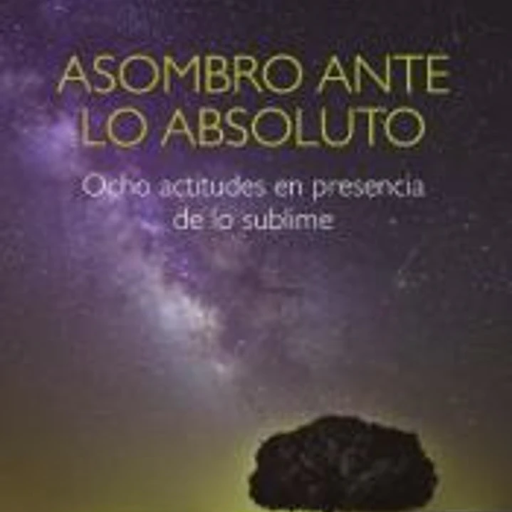 Asombro ante lo absoluto 1
