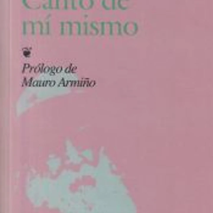 Canto de mi mismo 1