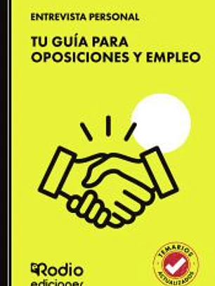 ENTREVISTA PERSONAL. Tu guía para oposiciones y empleo