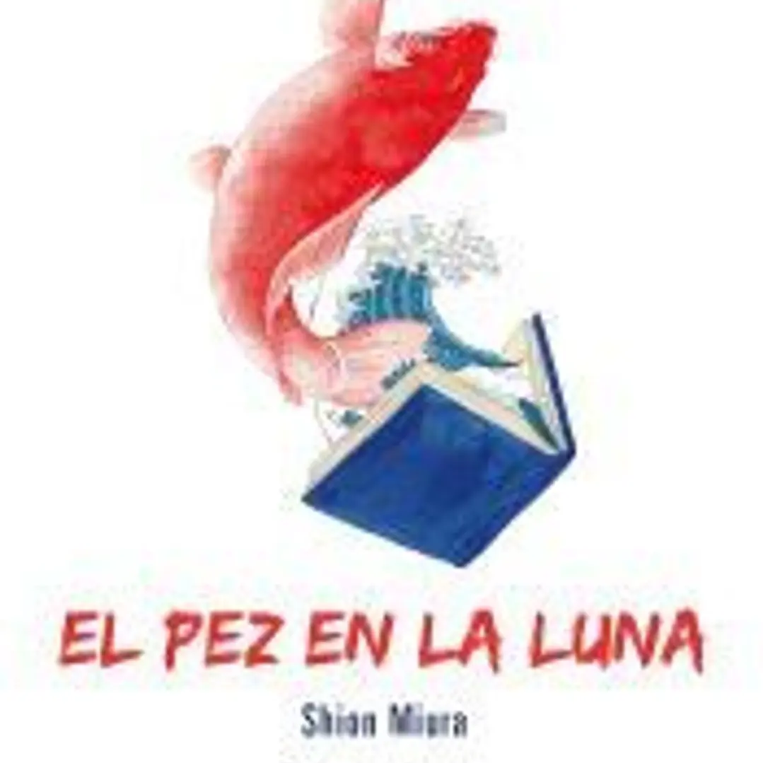 El pez en la luna 1