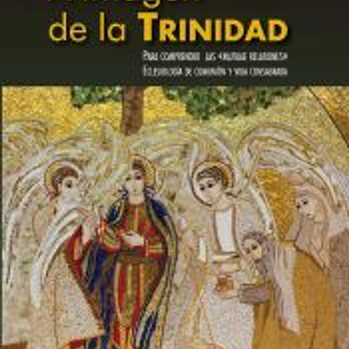 A imagen de la Trinidad. Para comprender las «mutuae relationes». Eclesiología de comunión y vida consagrada 1