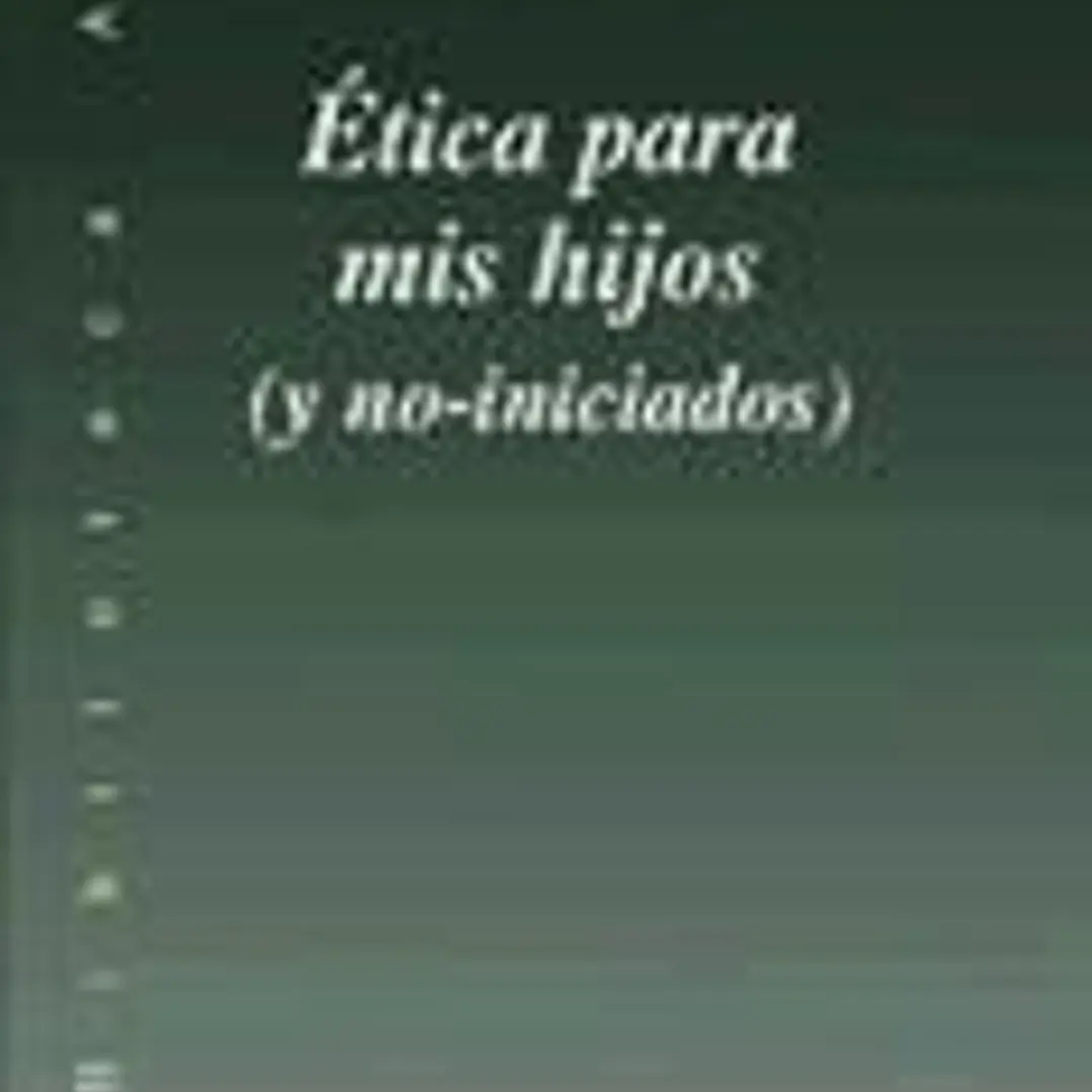 Ética para mis hijos 1