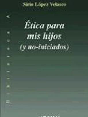 Ética para mis hijos