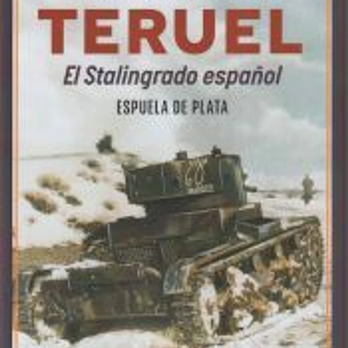 Teruel. El Stalingrado español 1