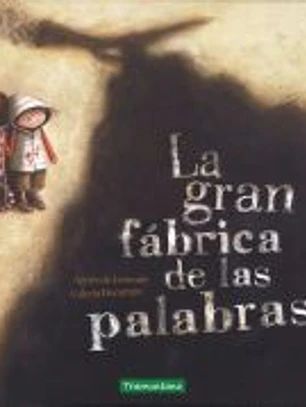 La gran fábrica de las palabras