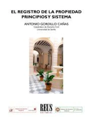 El Registro de la Propiedad: Principios y sistema