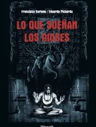 Lo que sueñan los dioses
