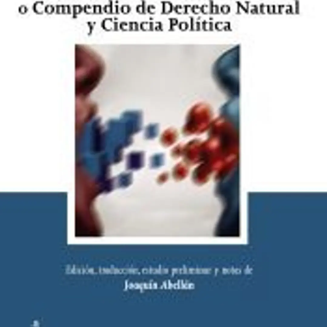 Fundamentos de la Filosofía del Derecho o Compendio de Derecho Natural y Ciencia Política 1