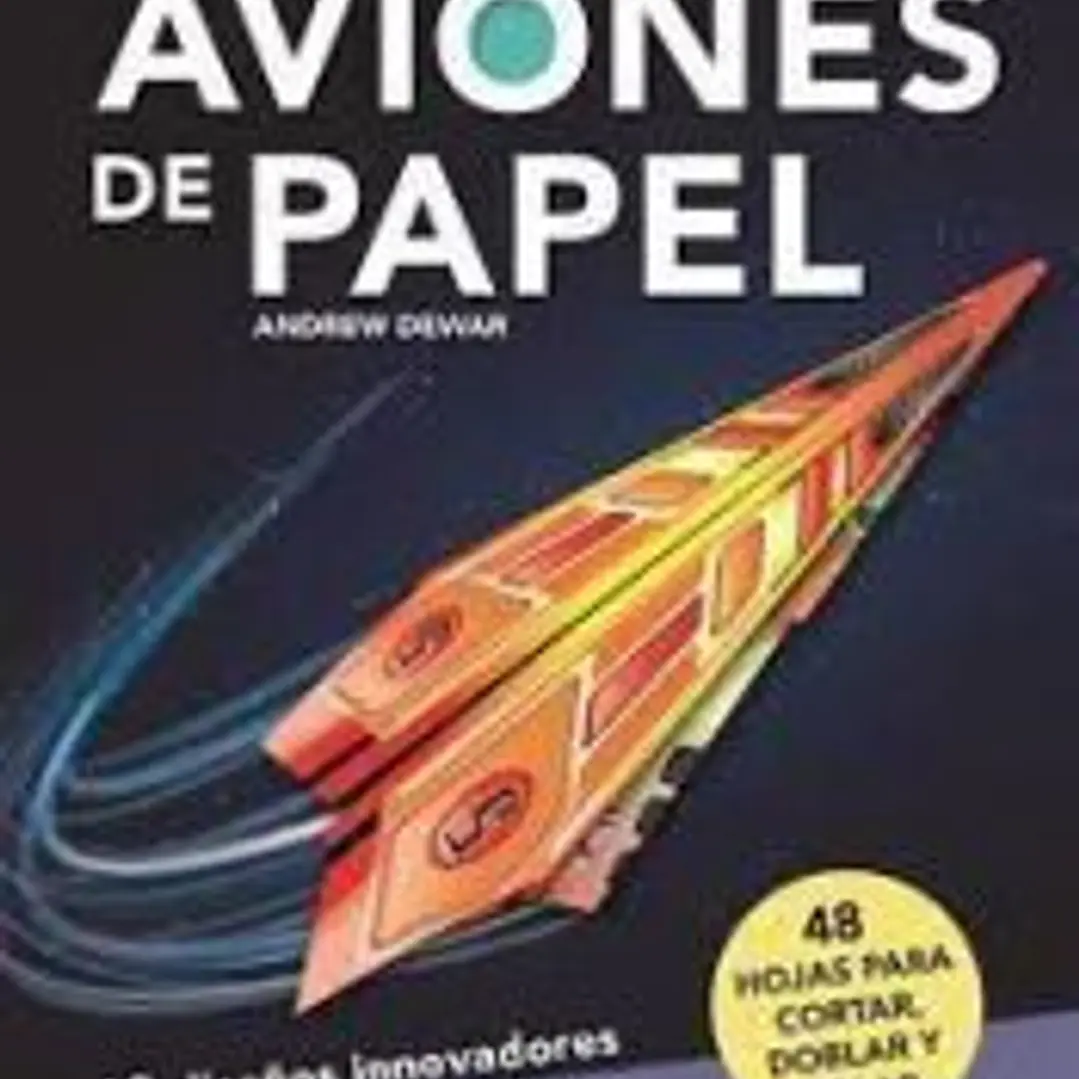 Aviones de Papel: 12 Diseños Innovadores para Reproducir 1