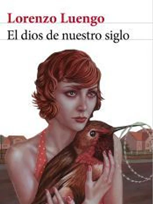El dios de nuestro siglo
