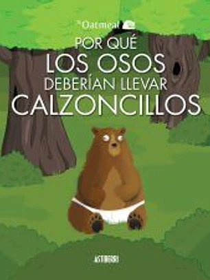 Por qué los osos deberían llevar calzoncillos
