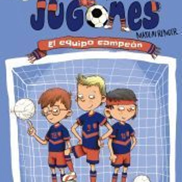 Los Jugones: El equipo campeón 1