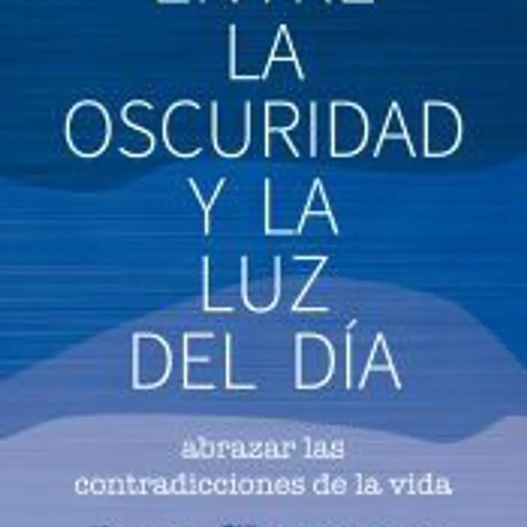 Entre la oscuridad y la luz del día 1