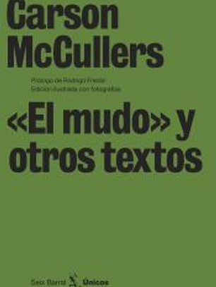 «El mudo» y otros textos