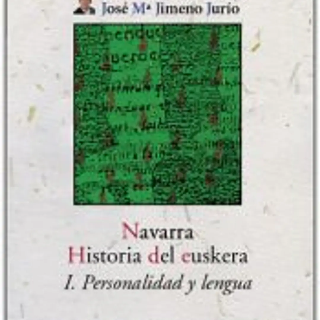 Navarra. Historia del euskera. I. Personalidad y lengua 1