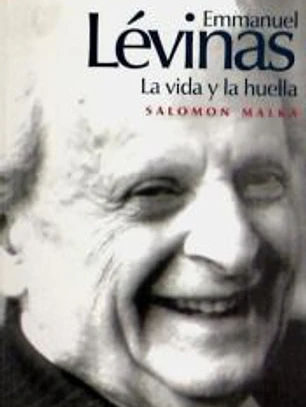 EMMANUEL LEVINAS: LA VIDA Y LA HUELLA
