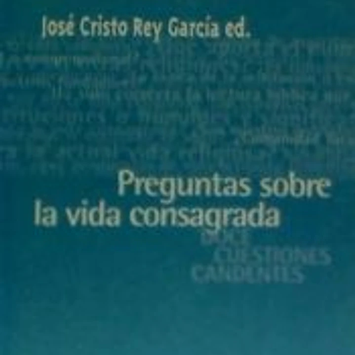 Preguntas sobre la vida consagrada 1
