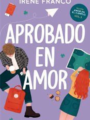 Aprobado en amor (Amor en el campus 2)