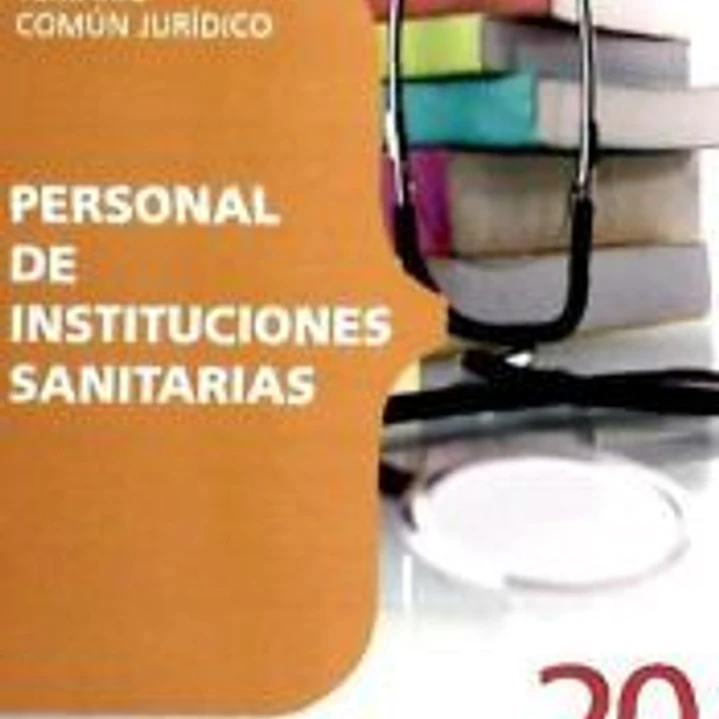Personal de Instituciones Sanitarias. Temario Común Jurídico 1